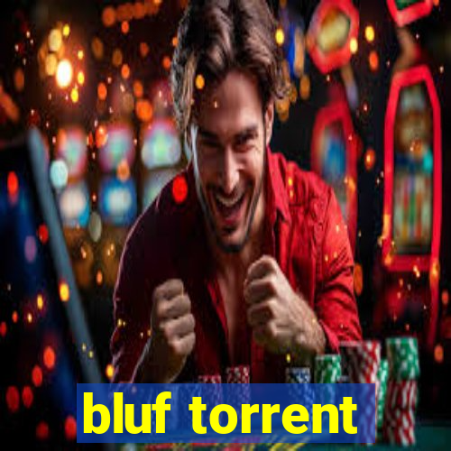 bluf torrent